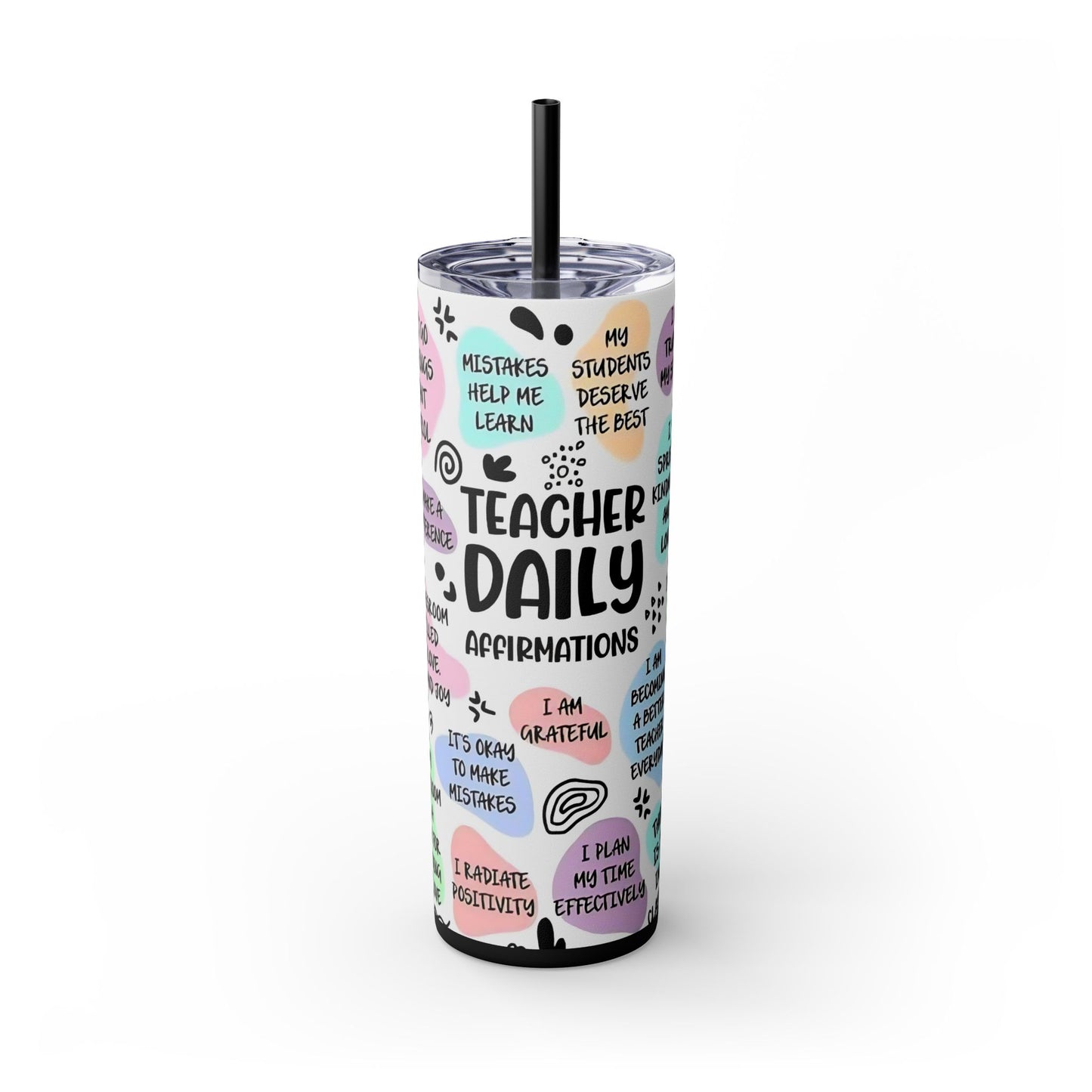 Daily Affirmations Teacher Tumbler - Motivational Gift for Teachers - Sippincity