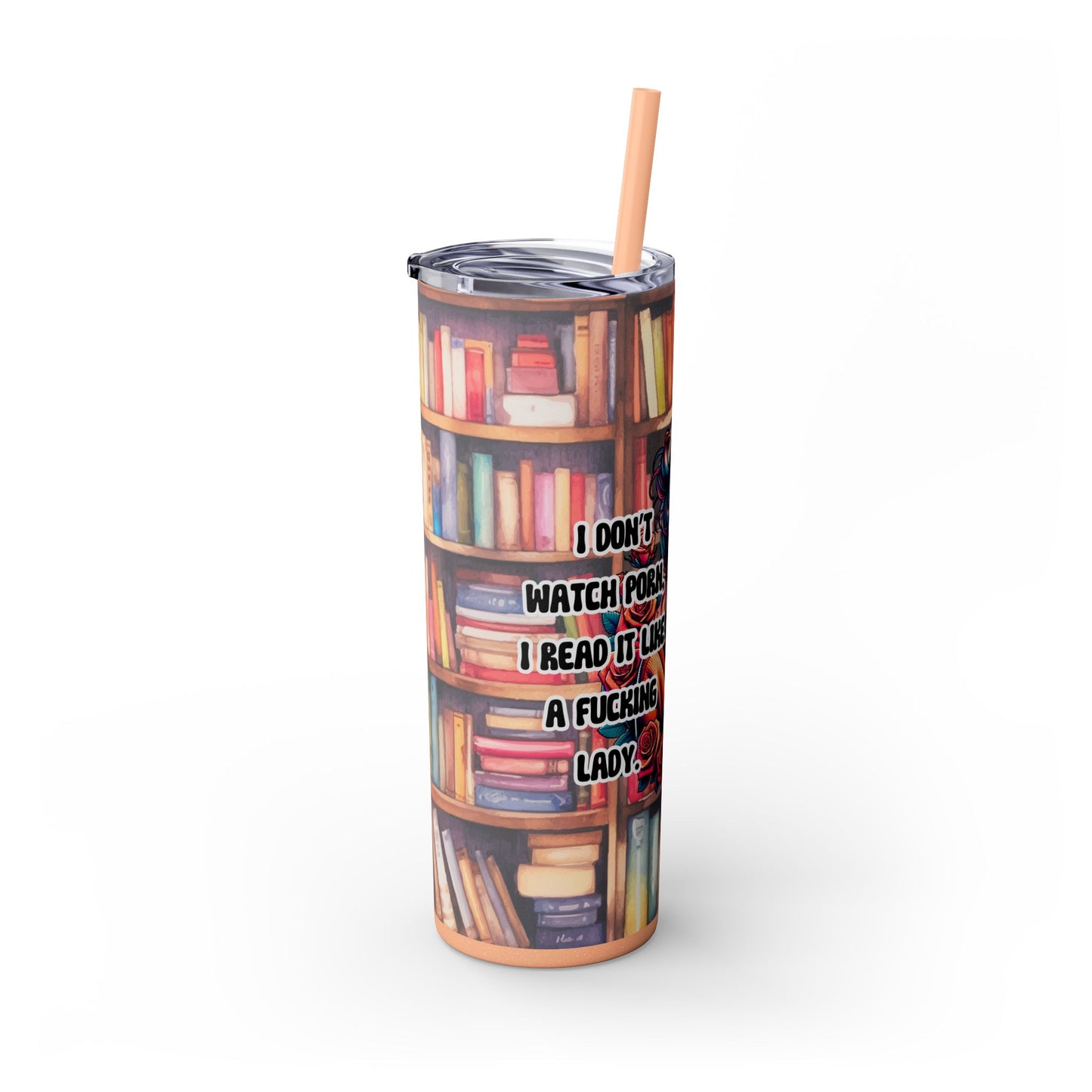 Funny Book Lover Tumbler – “I Don’t Watch Porn, I Read It” Skeleton & Bookshelf - Sippincity