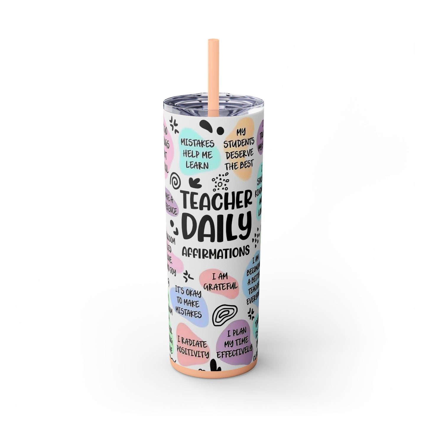 Daily Affirmations Teacher Tumbler - Motivational Gift for Teachers - Sippincity
