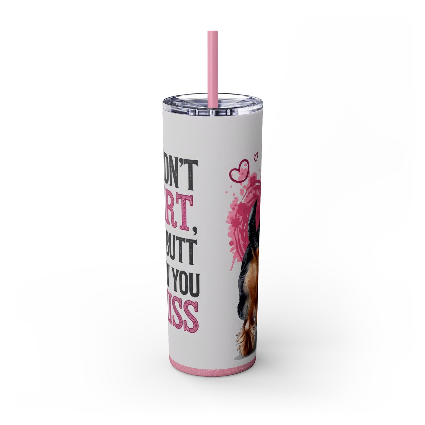 Funny Yorkie Tumbler - I Didn’t Fart, My Butt Blew You a Kiss - Sippincity