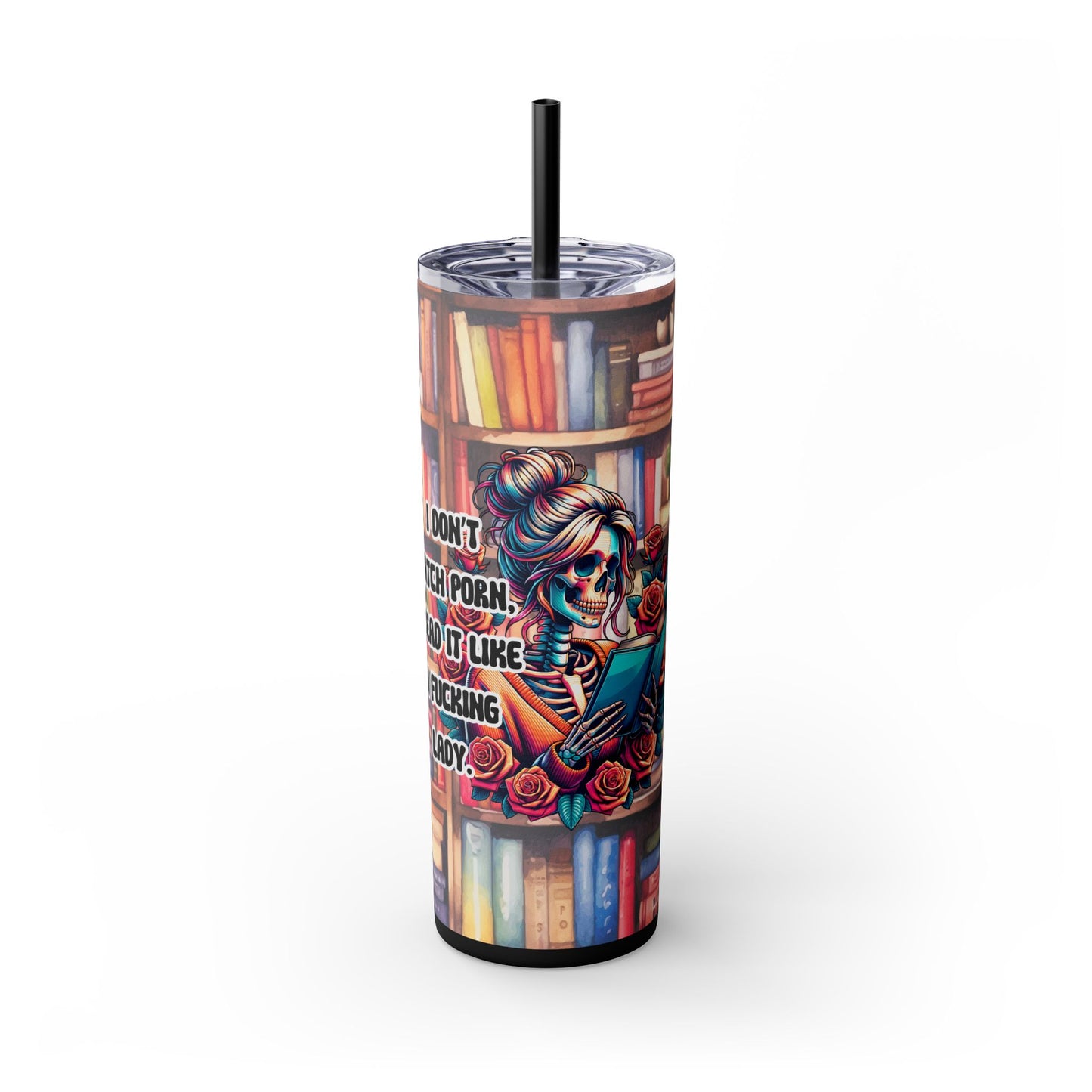 Funny Book Lover Tumbler – “I Don’t Watch Porn, I Read It” Skeleton & Bookshelf - Sippincity