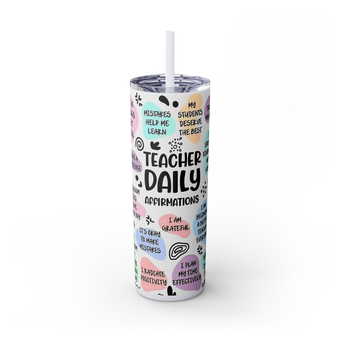 Daily Affirmations Teacher Tumbler - Motivational Gift for Teachers - Sippincity