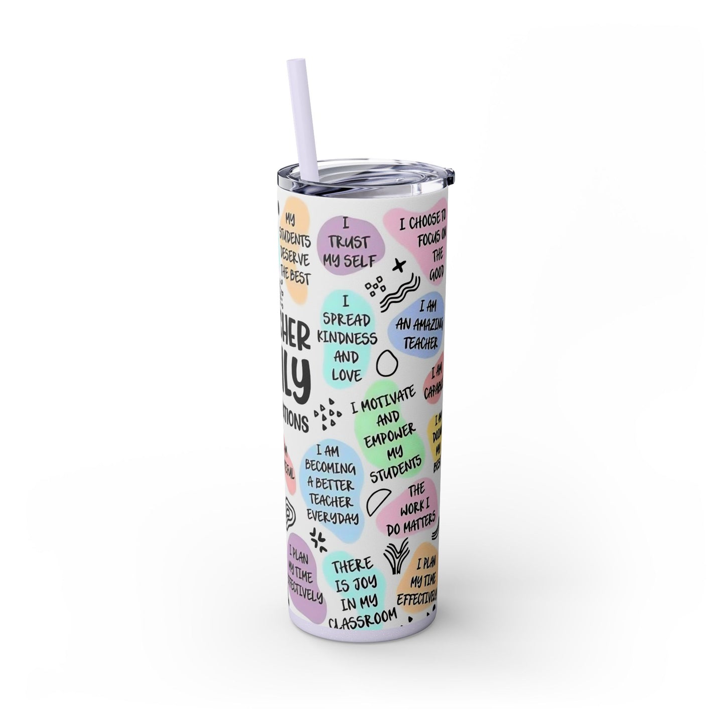 Daily Affirmations Teacher Tumbler - Motivational Gift for Teachers - Sippincity