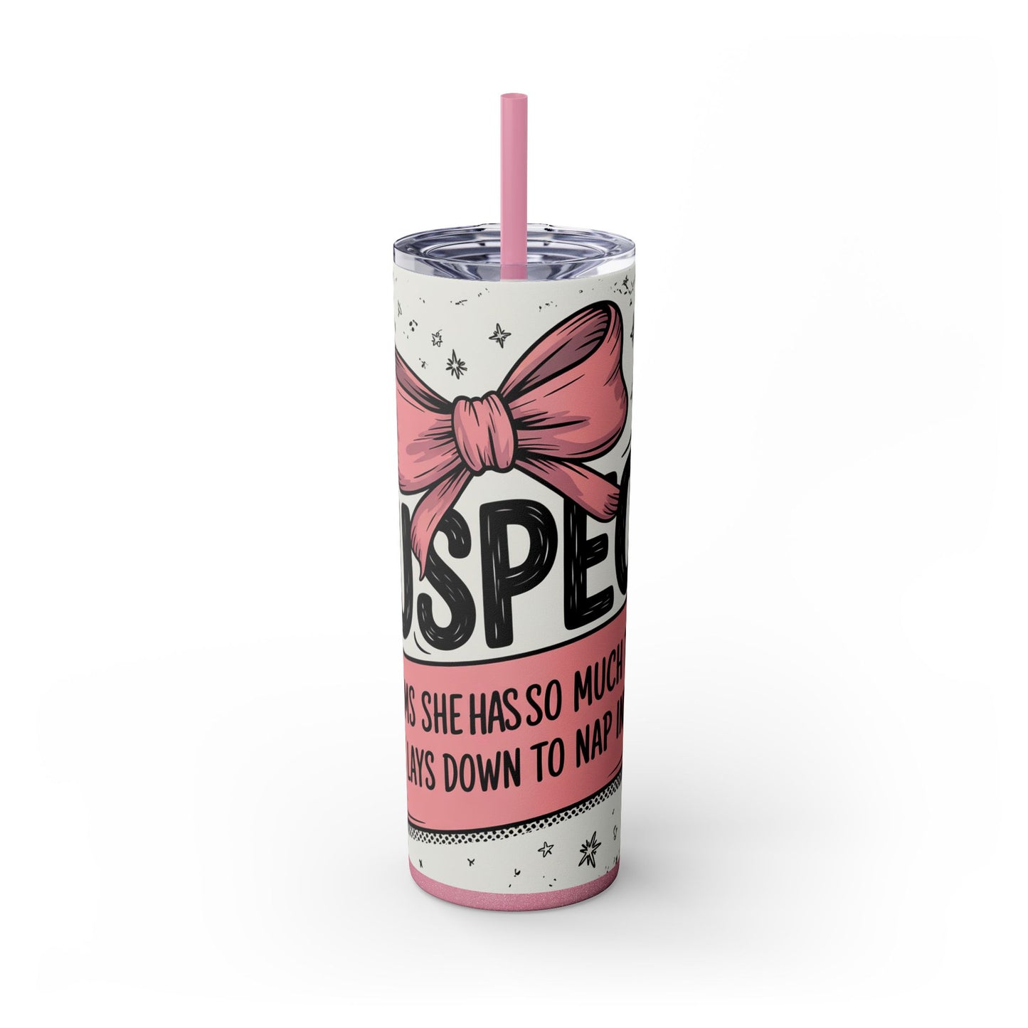 Suspect Claims She Has So Much to Do Tumbler – Funny Mom Nap Cup (20 oz)