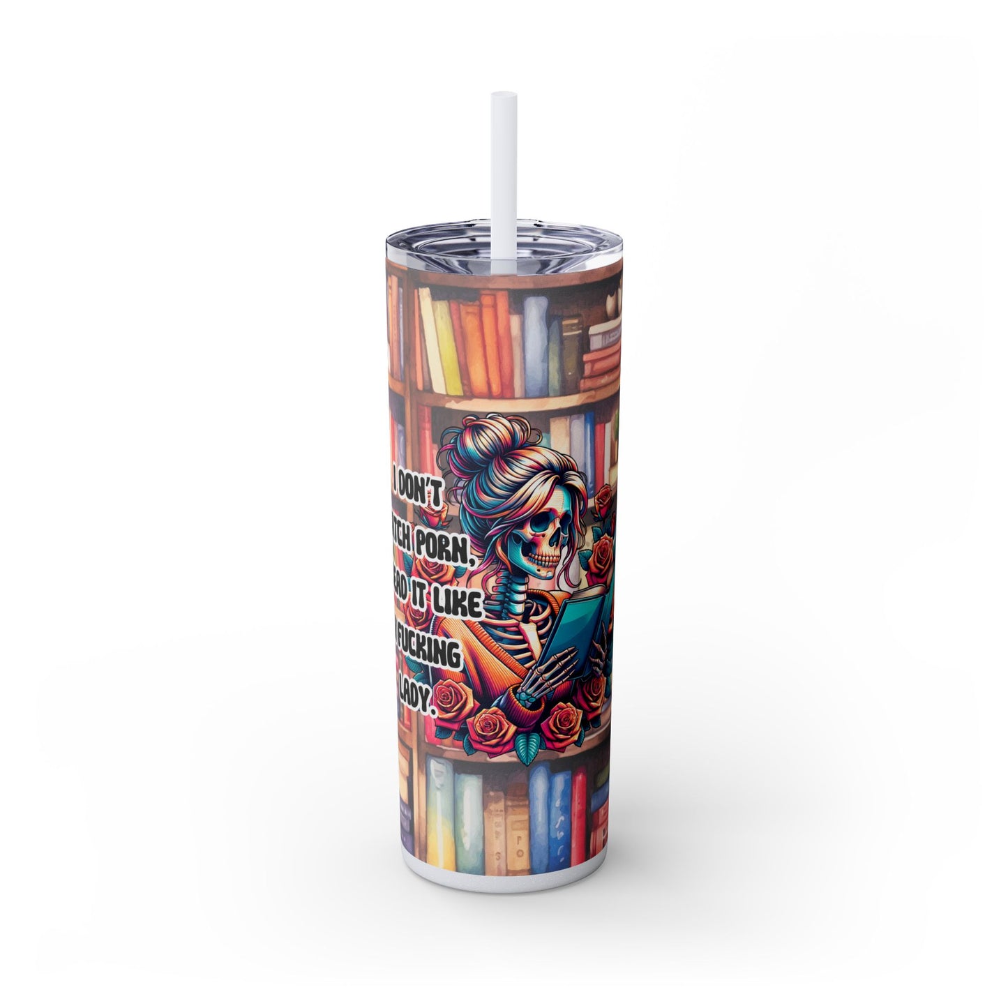 Funny Book Lover Tumbler – “I Don’t Watch Porn, I Read It” Skeleton & Bookshelf - Sippincity