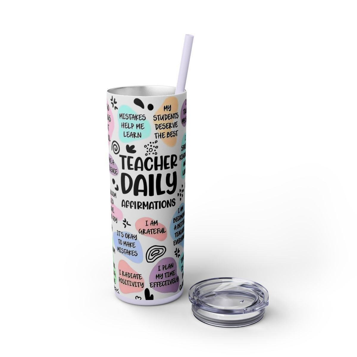 Daily Affirmations Teacher Tumbler - Motivational Gift for Teachers - Sippincity