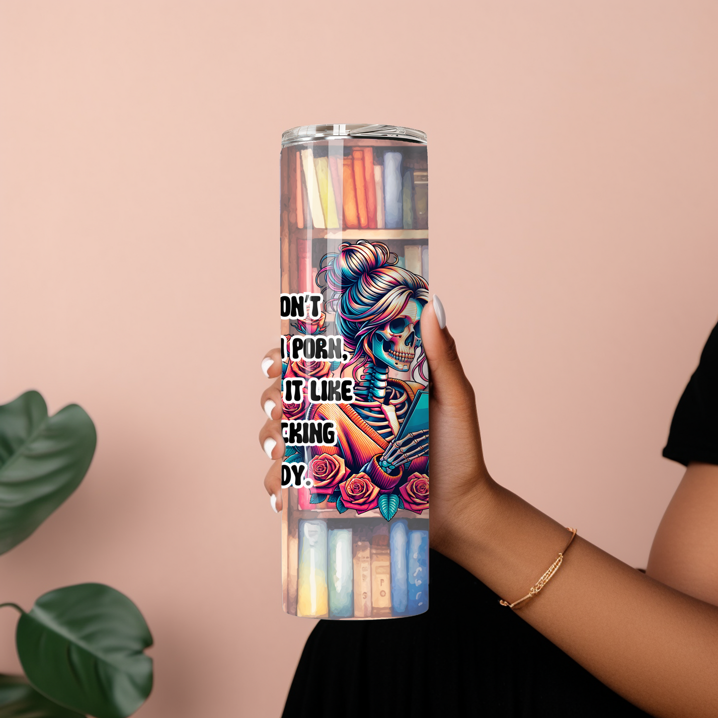 Funny Book Lover Tumbler – “I Don’t Watch Porn, I Read It” Skeleton & Bookshelf - Sippincity