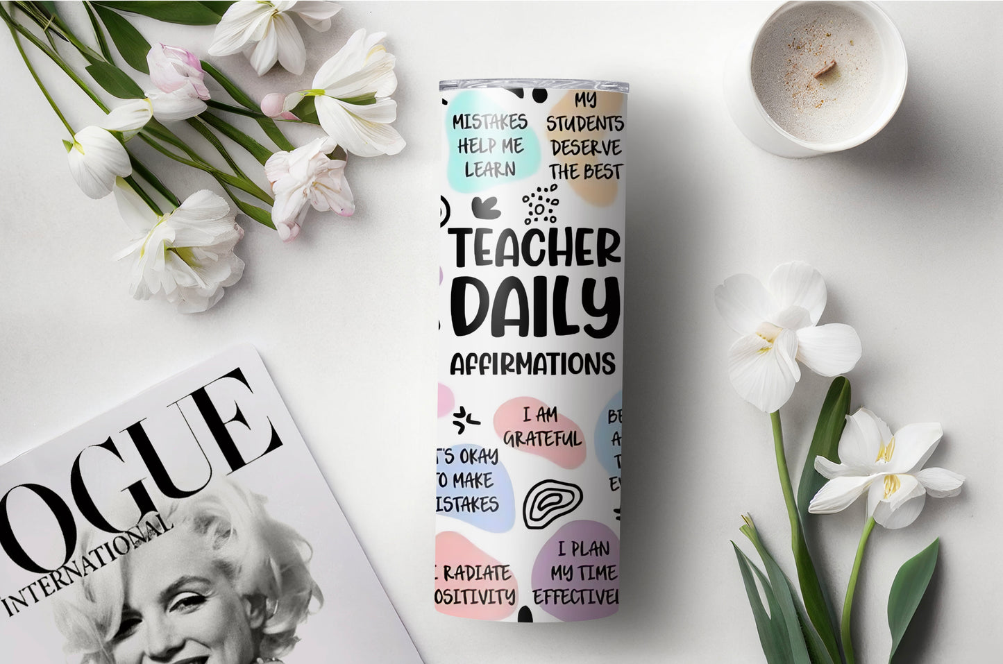 Daily Affirmations Teacher Tumbler - Motivational Gift for Teachers - Sippincity