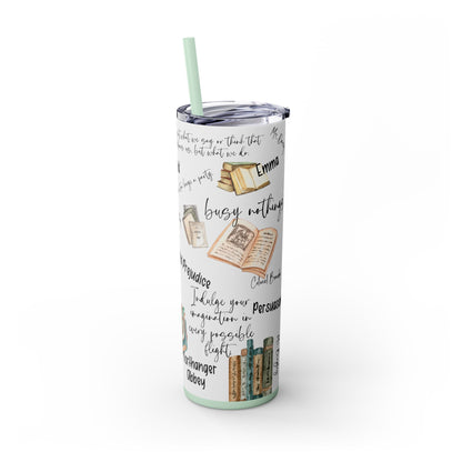 Literary Jane Austen 20 oz Skinny Tumbler with Famous Quotes - Sippincity