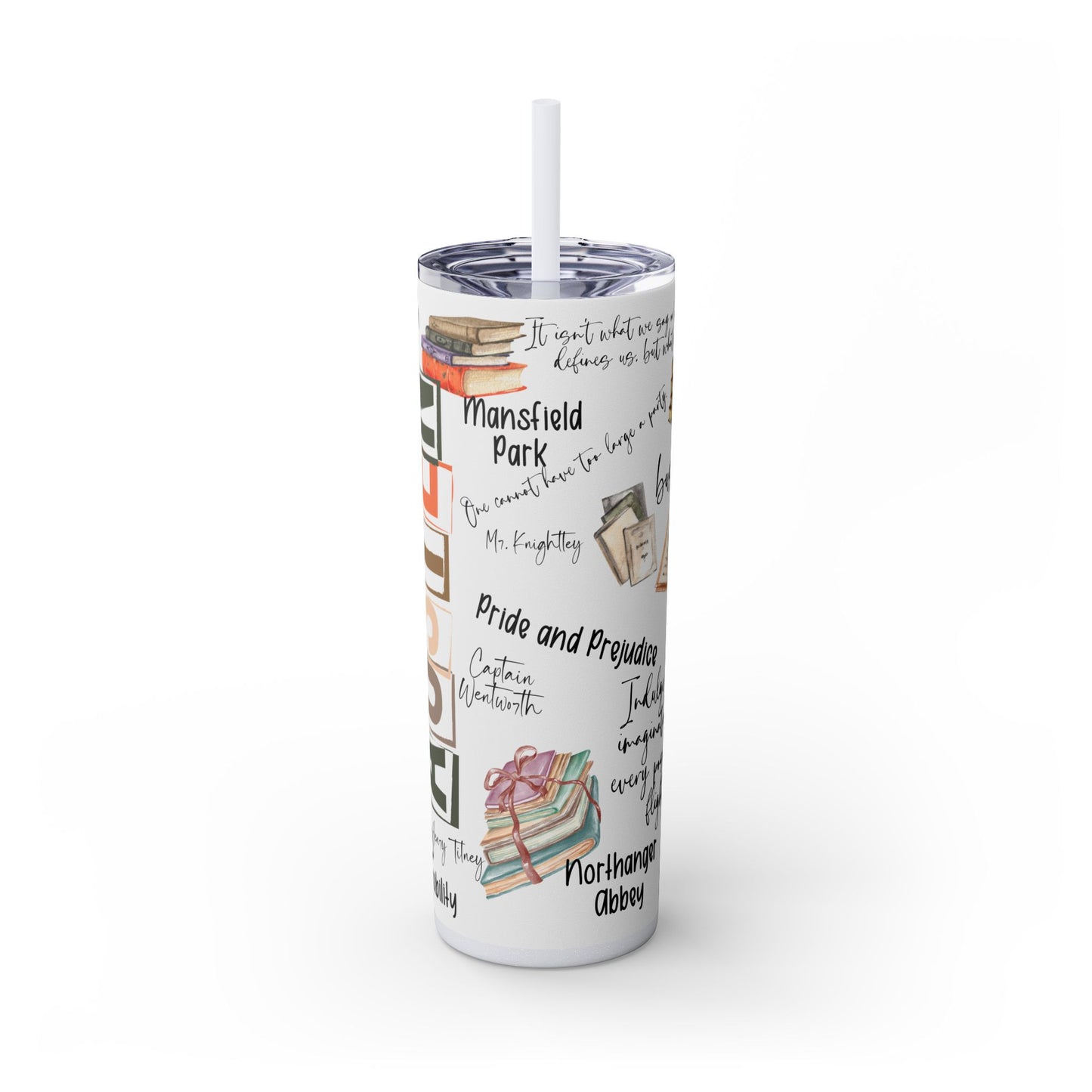 Literary Jane Austen 20 oz Skinny Tumbler with Famous Quotes - Sippincity