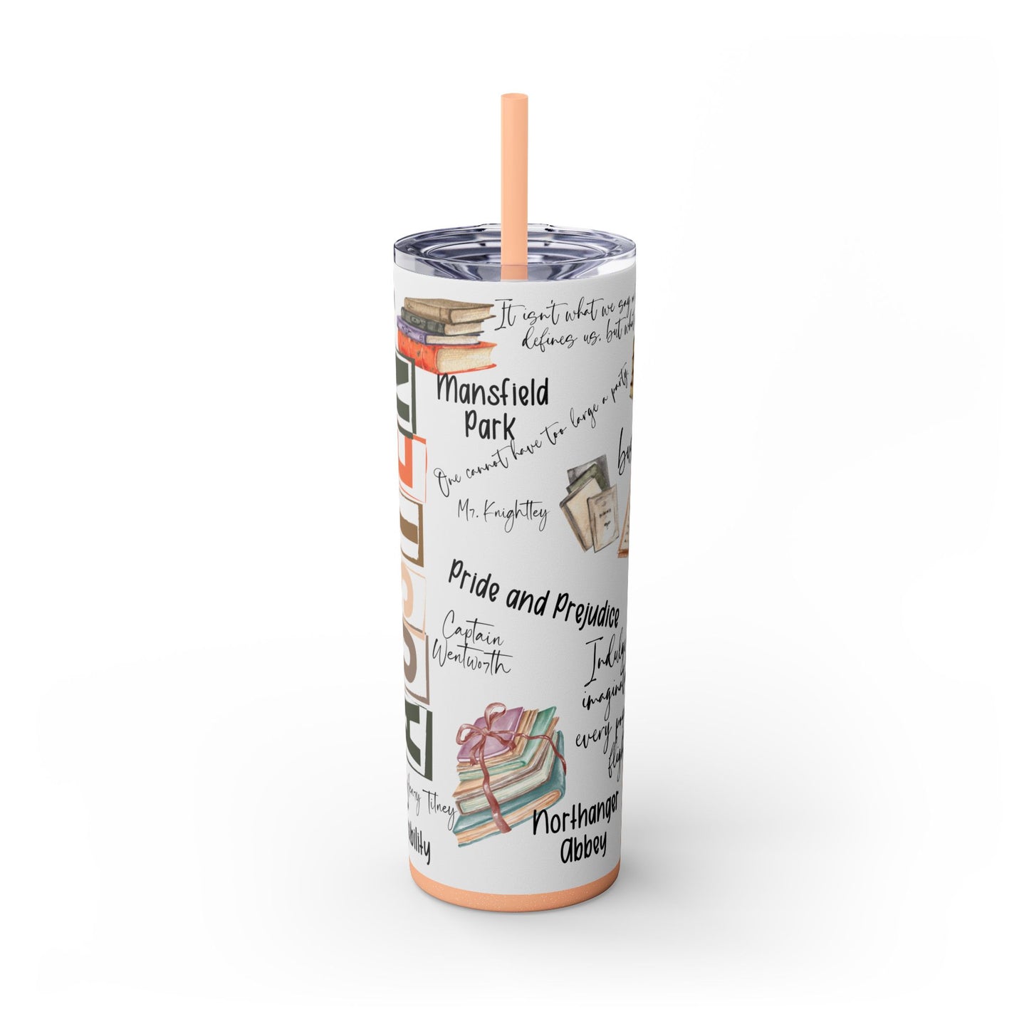 Literary Jane Austen 20 oz Skinny Tumbler with Famous Quotes - Sippincity