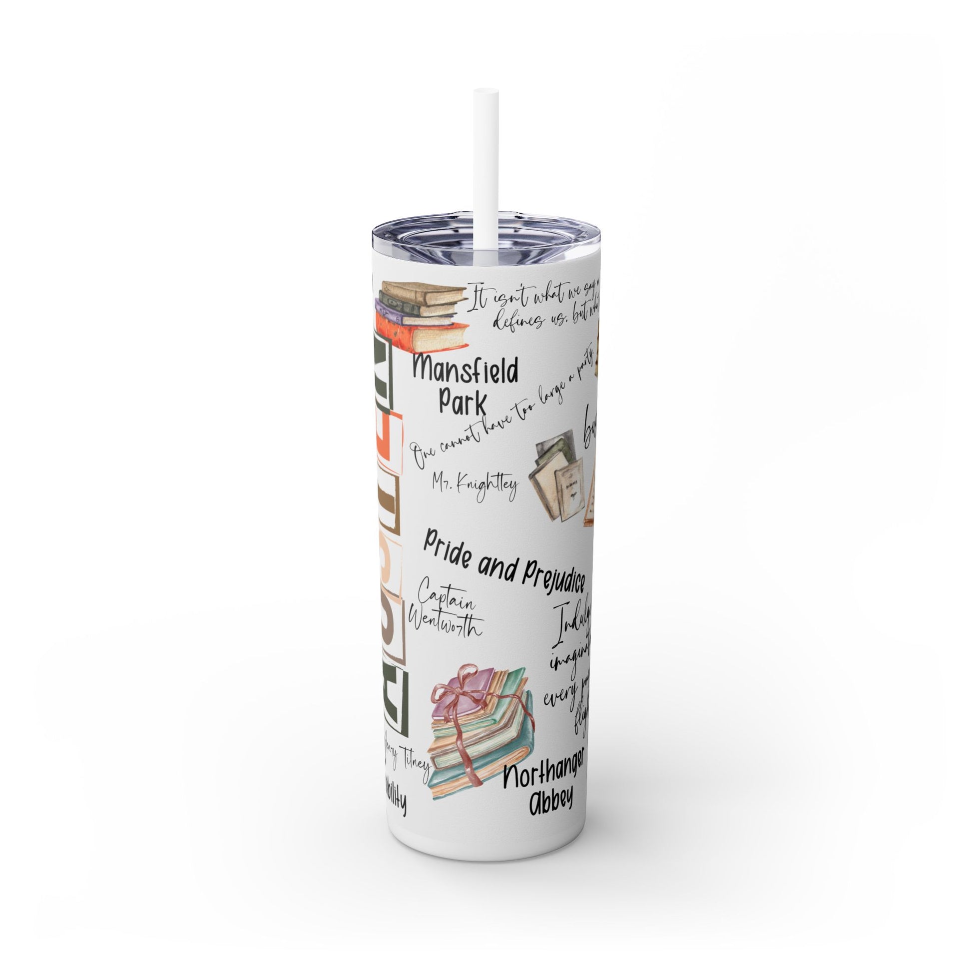 Literary Jane Austen 20 oz Skinny Tumbler with Famous Quotes - Sippincity