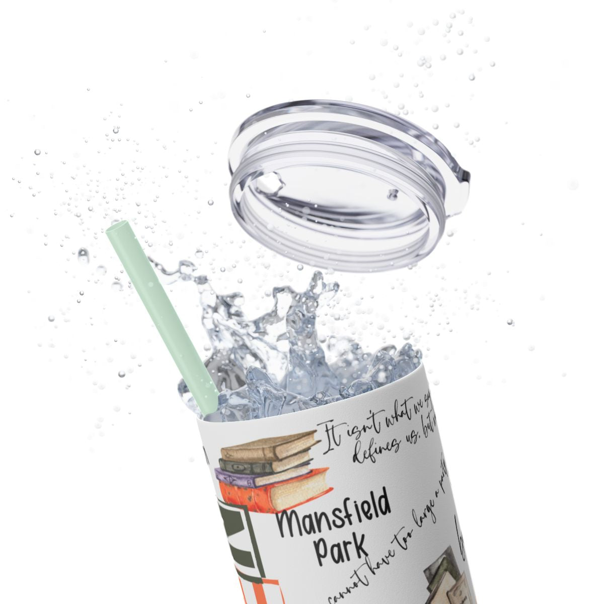 Literary Jane Austen 20 oz Skinny Tumbler with Famous Quotes - Sippincity