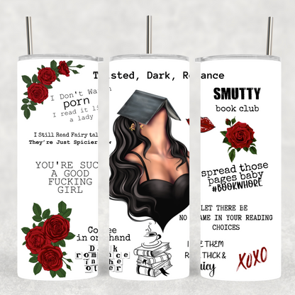 Smut Slut Book Reader 20 oz Skinny Tumbler – Spicy Book Lover Cup - Sippincity