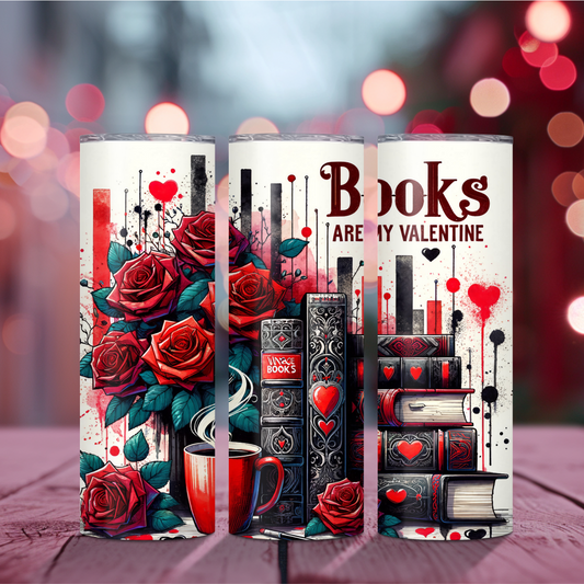 Romantic Book-Themed 20 oz Tumbler – Books Are My Valentine - Sippincity