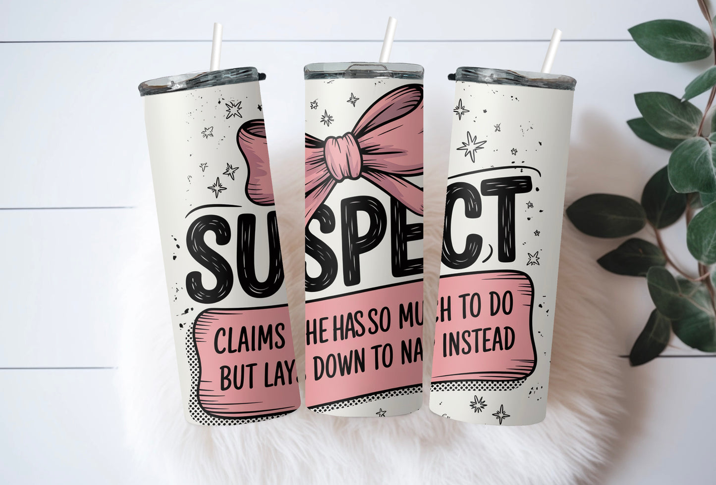 Funny mom life drinkware with “Claims she has so much to do” quote in playful hand-lettered font