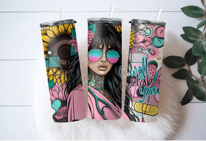 Funny Nurse I Will Stab You Skinny Tumbler - Sippincity