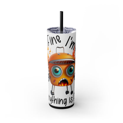 Funny Anxiety 20 oz Tumbler - Fire Grill It's Fine Everything is Fine Mug - Sippincity