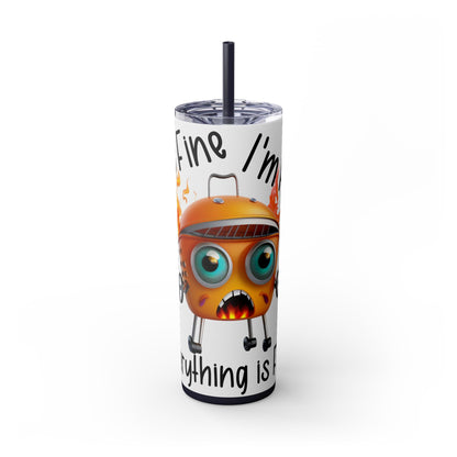Funny Anxiety 20 oz Tumbler - Fire Grill It's Fine Everything is Fine Mug - Sippincity