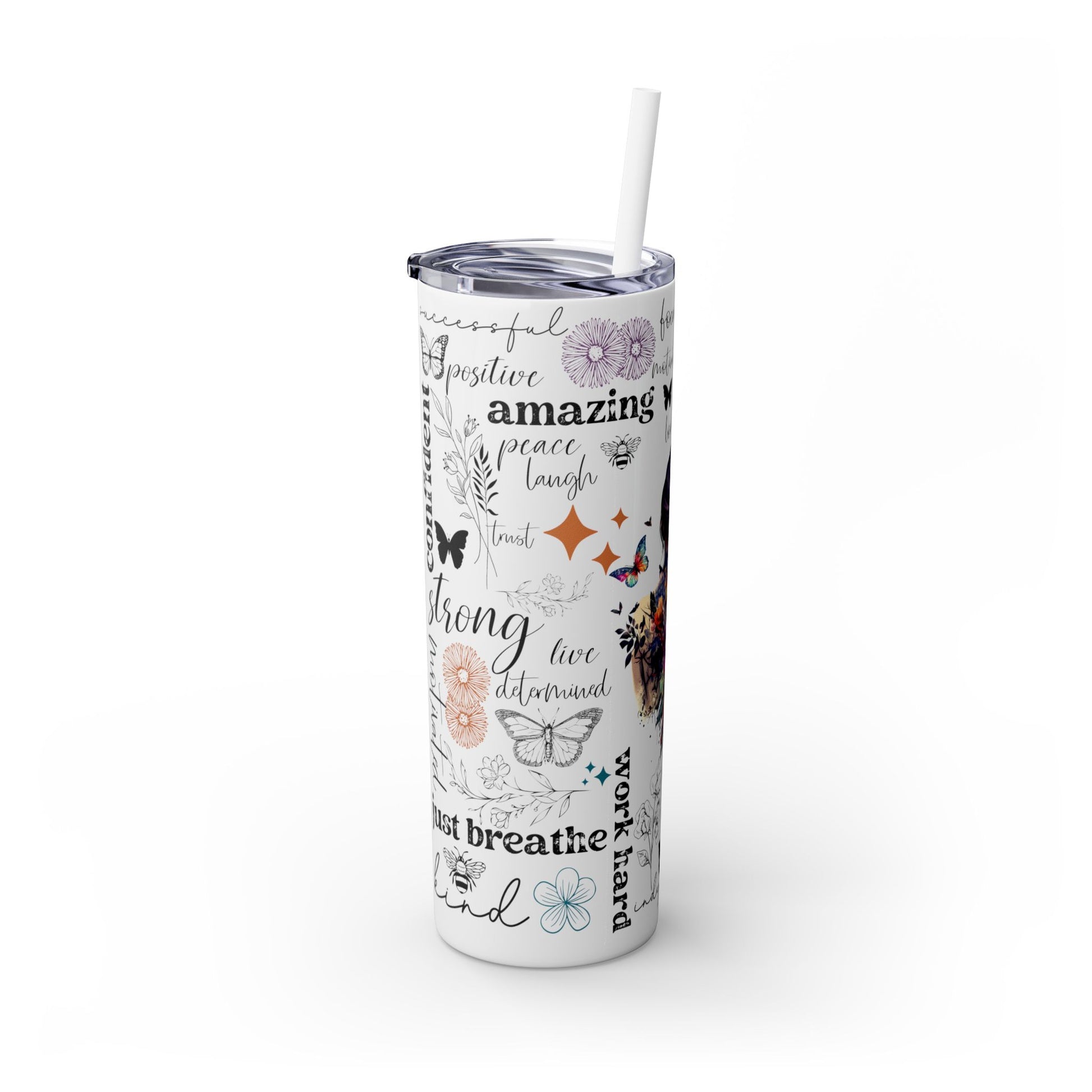 Positive Affirmation 20 oz Skinny Tumbler – Inspirational Butterfly Insulated Cup for Motivation & Self-Care - Sippincity