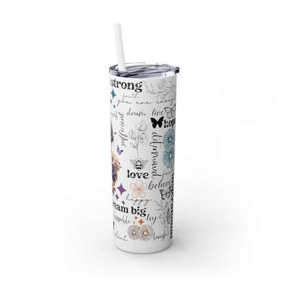 Positive Affirmation 20 oz Skinny Tumbler – Inspirational Butterfly Insulated Cup for Motivation & Self-Care - Sippincity